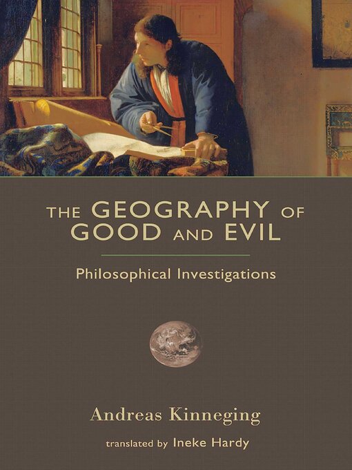 Title details for The Geography of Good and Evil by Andreas Kinneging - Wait list